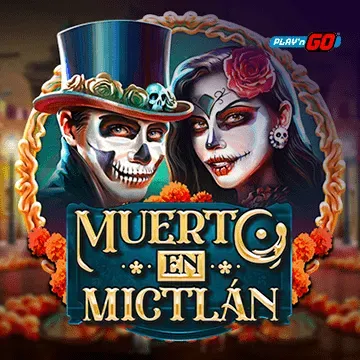 Muerto en Mictlán - MEGABET808