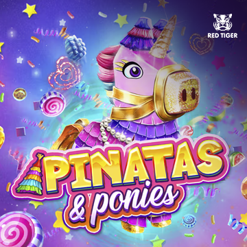 Pinatas and Ponies - MEGABET808