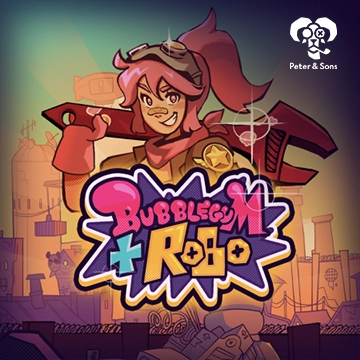 Bubblegum and Robo - MEGABET808