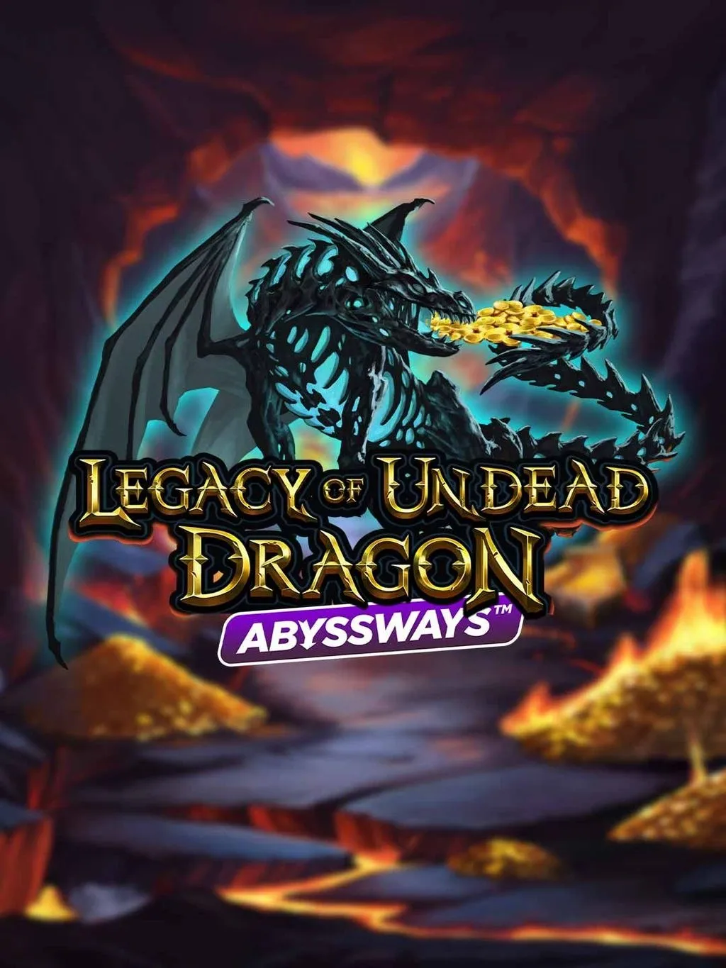 Legacy of Undead Dragon ABYSSWAYS - MEGABET808