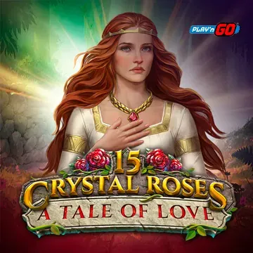 15 Crystal Roses: A Tale of Love - MEGABET808