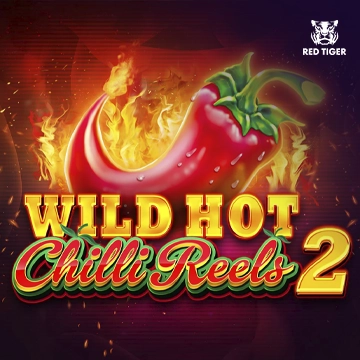 Wild Hot Chilli Reels 2 - MEGABET808