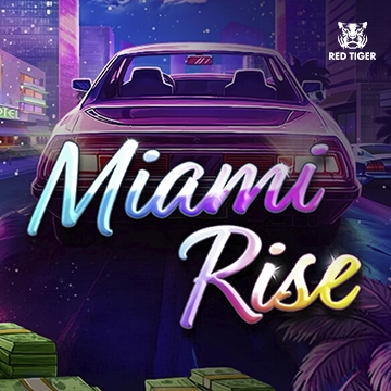 Miami Rise - MEGABET808